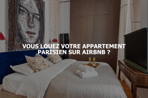 Airbnb Paris 2026 : les vrais risques pour les propriétaires