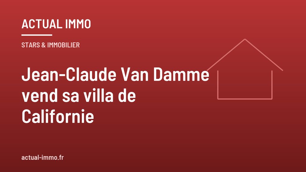 Jean-Claude Van Damme vend sa villa de Californie