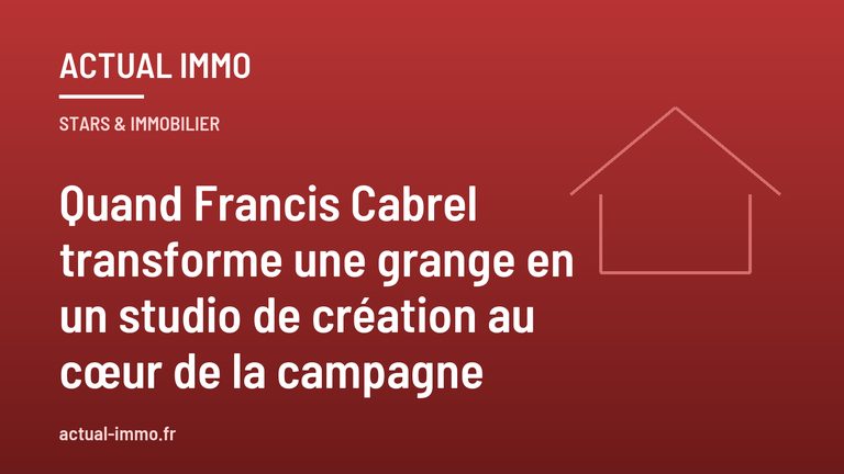 Quand Francis Cabrel transforme une grange en un studio de création au cœur de la campagne