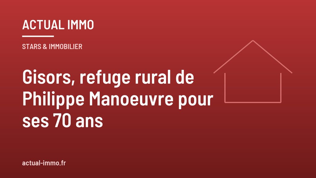 Gisors, refuge rural de Philippe Manoeuvre pour ses 70 ans