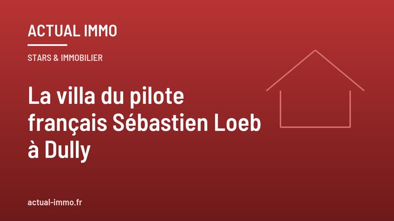 La villa du pilote français Sébastien Loeb à Dully