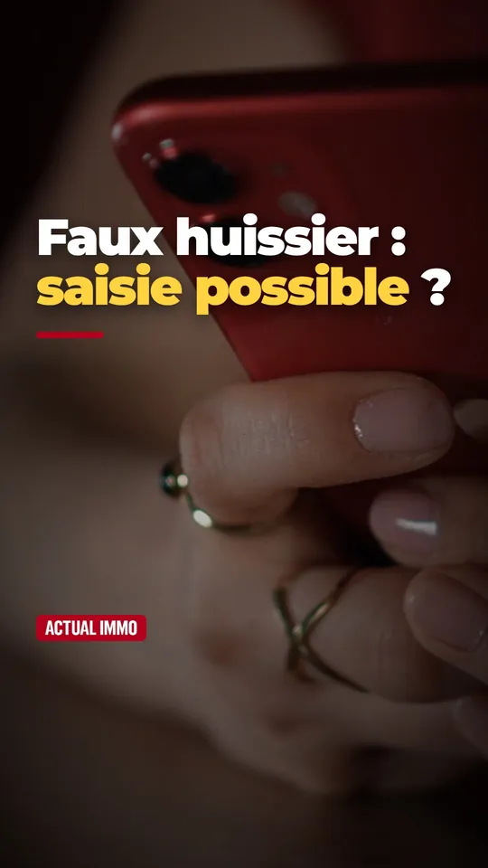 Vidéo : Faux huissier : un simple message ne peut rien saisir
