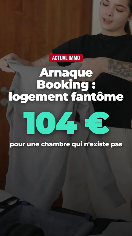 Vidéo : Arnaque Booking : des voyageurs paient un logement fantôme