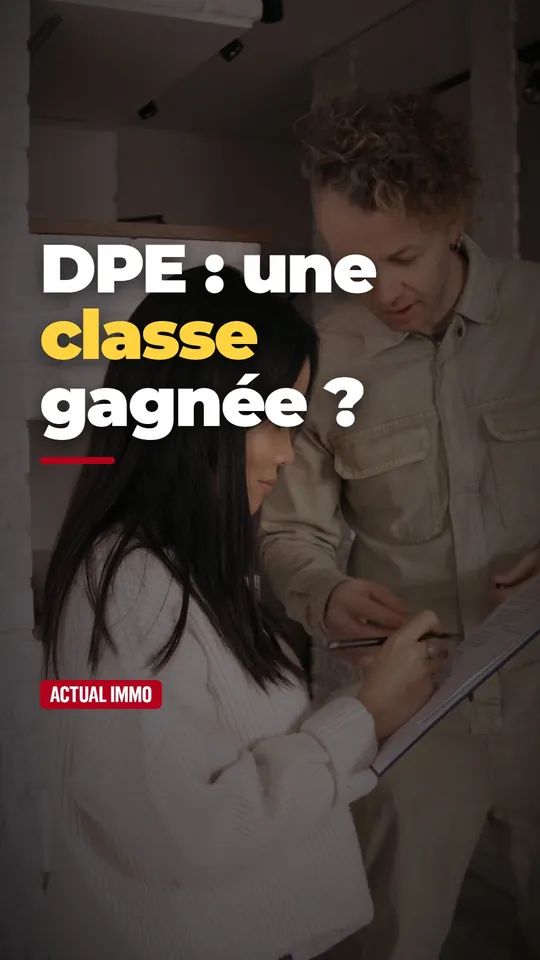 Vidéo : Attestation DPE : votre logement peut gagner une classe