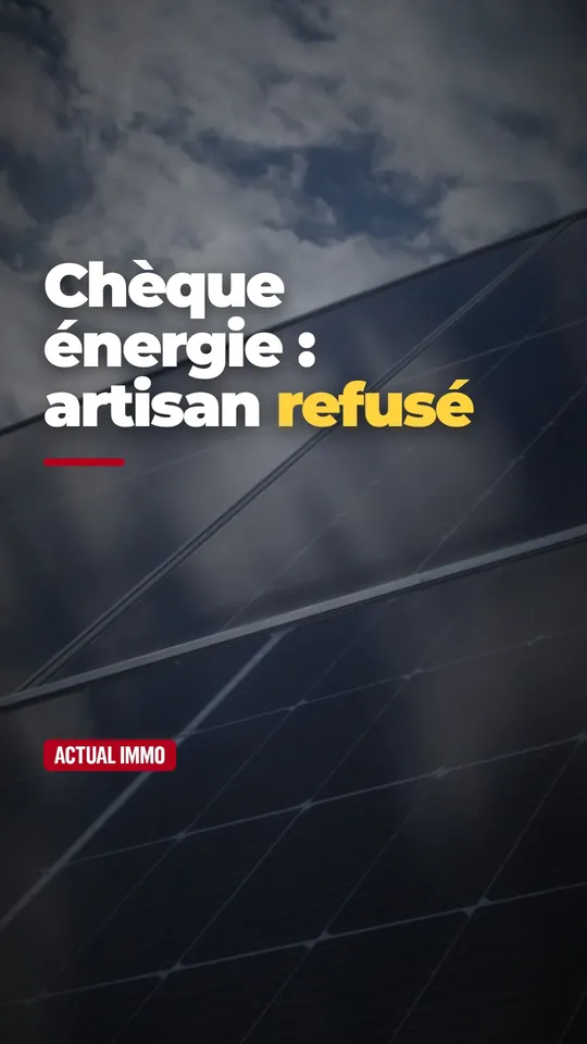 Vidéo : Chèque énergie : il ne paie plus vos travaux depuis 2025
