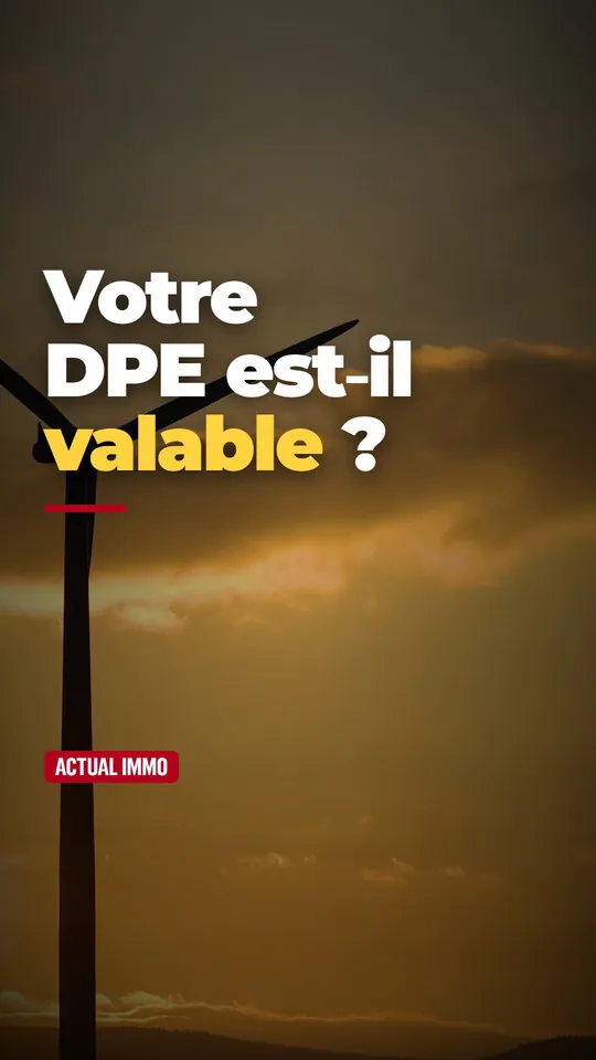 Vidéo : DPE non opposable : trois cas rendent votre diagnostic nul