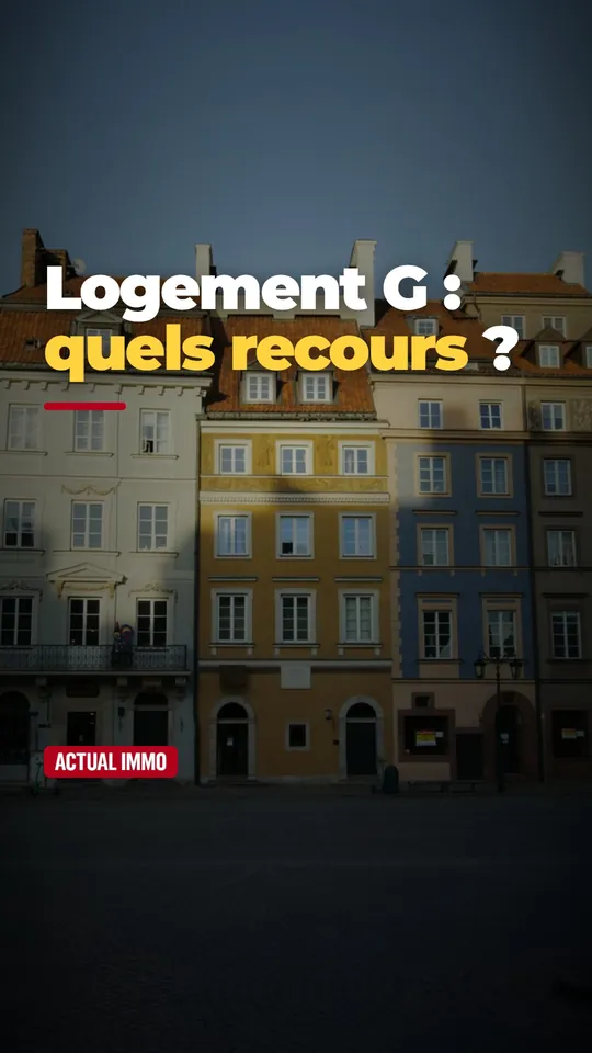 Vidéo : Logement classé G : le locataire peut exiger des travaux