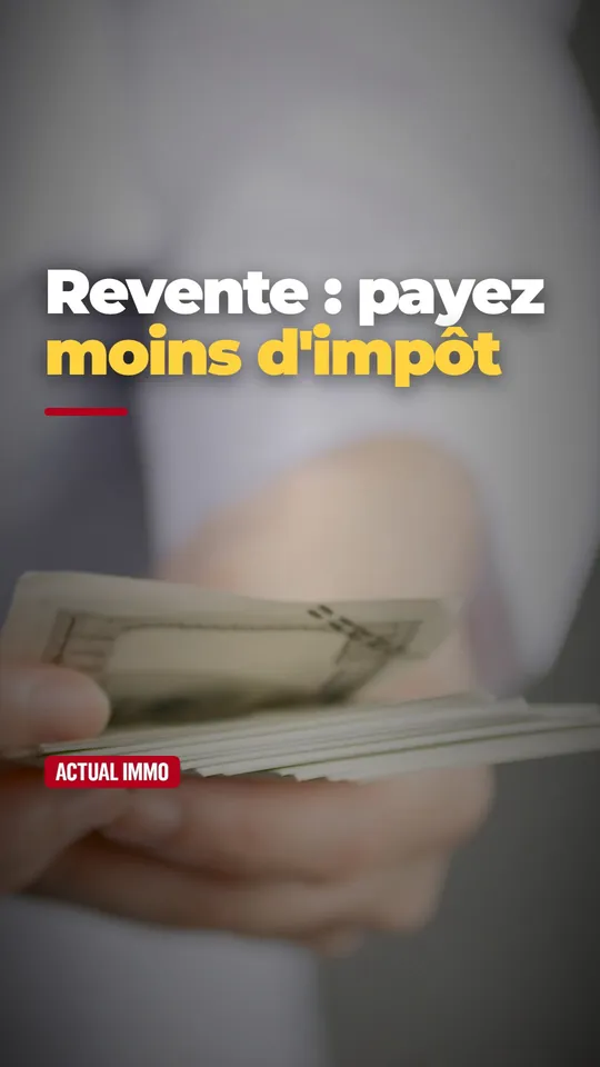Vidéo : Plus-value immobilière : vos travaux allègent l'impôt